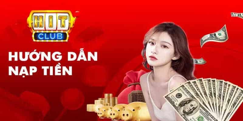 trang chủ 25 Hướng dẫn thao tác nạp tiền vào cổng game Hitclub