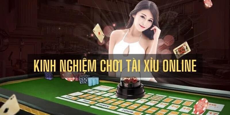 Kinh nghiệm hay trong tài xỉu là gì