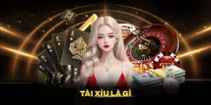Tìm Hiểu Tài Xỉu Là Gì? Mẹo Chơi Tài Xỉu Cực Hay
